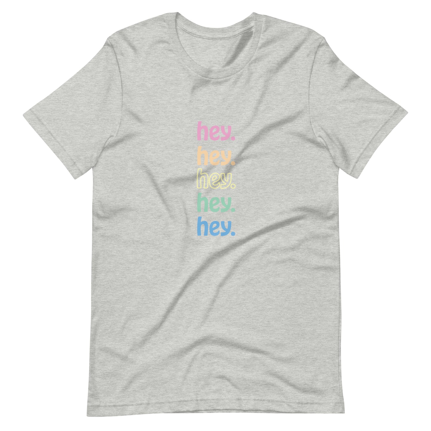 "hey." Rainbow Tee