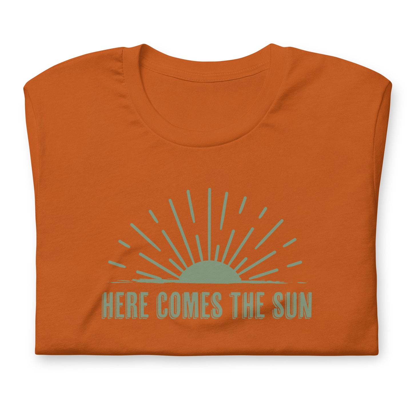 "Here Comes the Sun" Tee