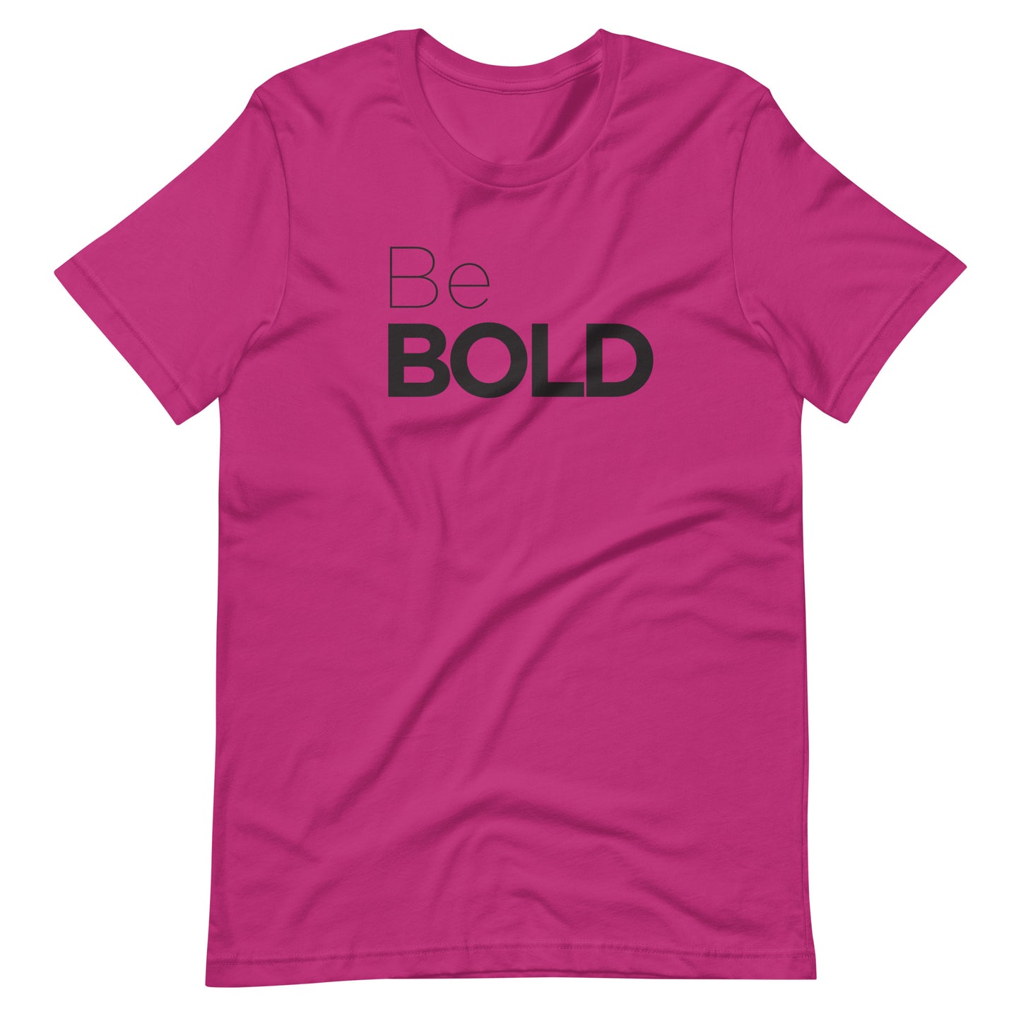 "Be Bold" Tee