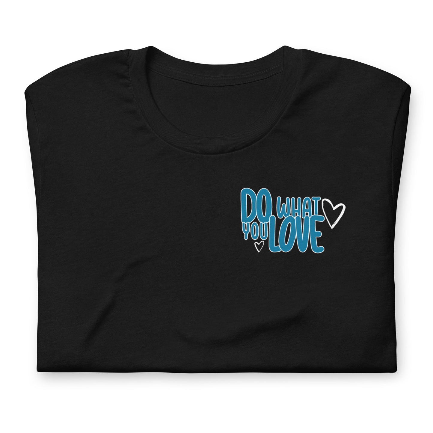"Do What You Love" Tee