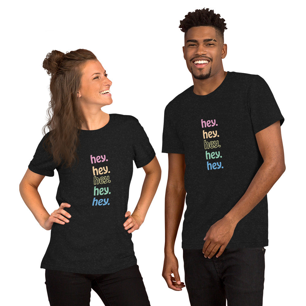 "hey." Rainbow Tee