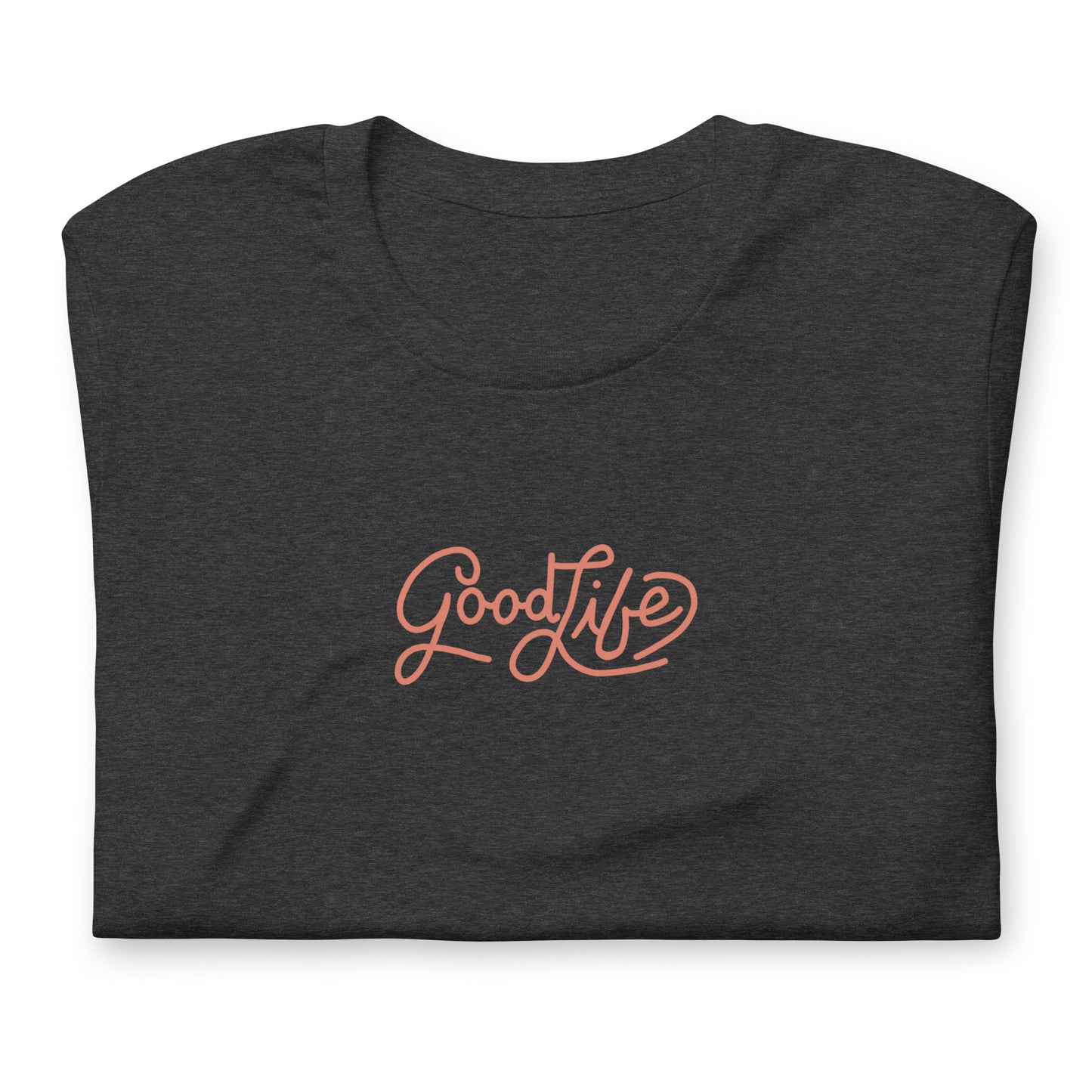 "Good Life" Tee