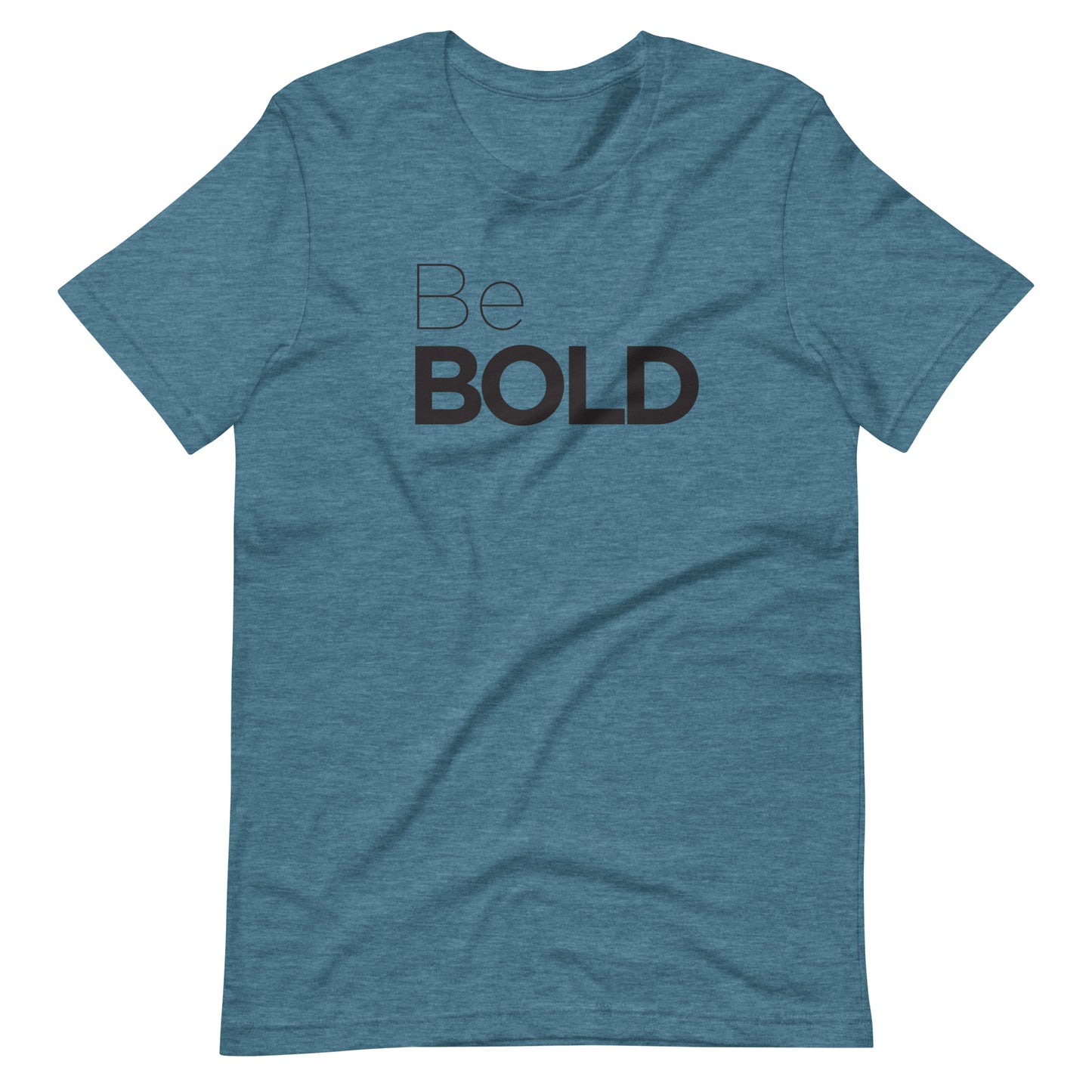 "Be Bold" Tee