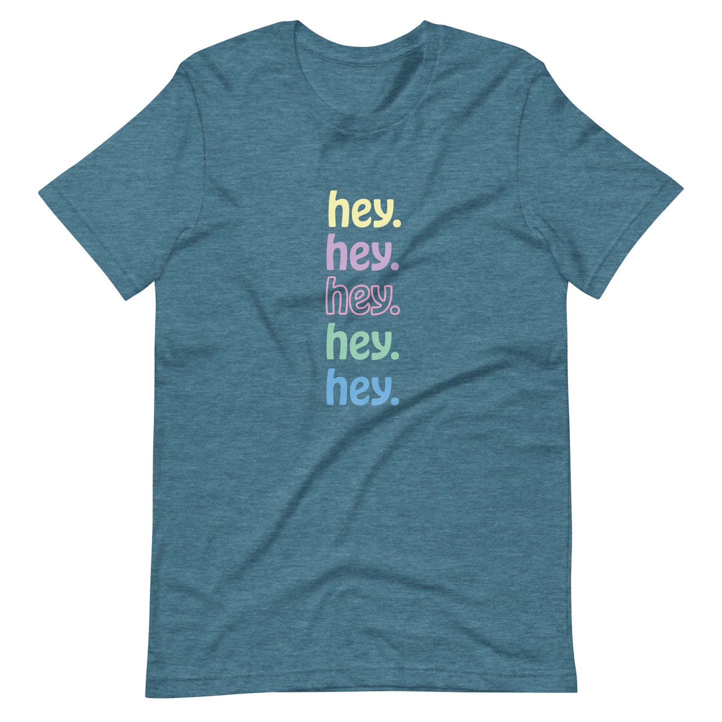 "hey." Pastels Tee
