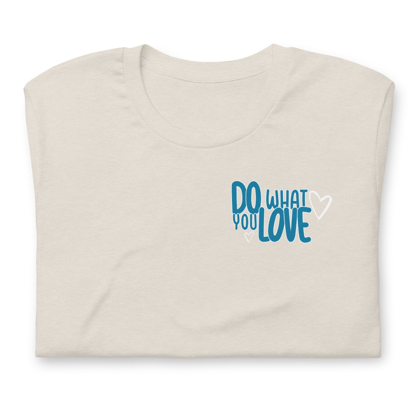 "Do What You Love" Tee