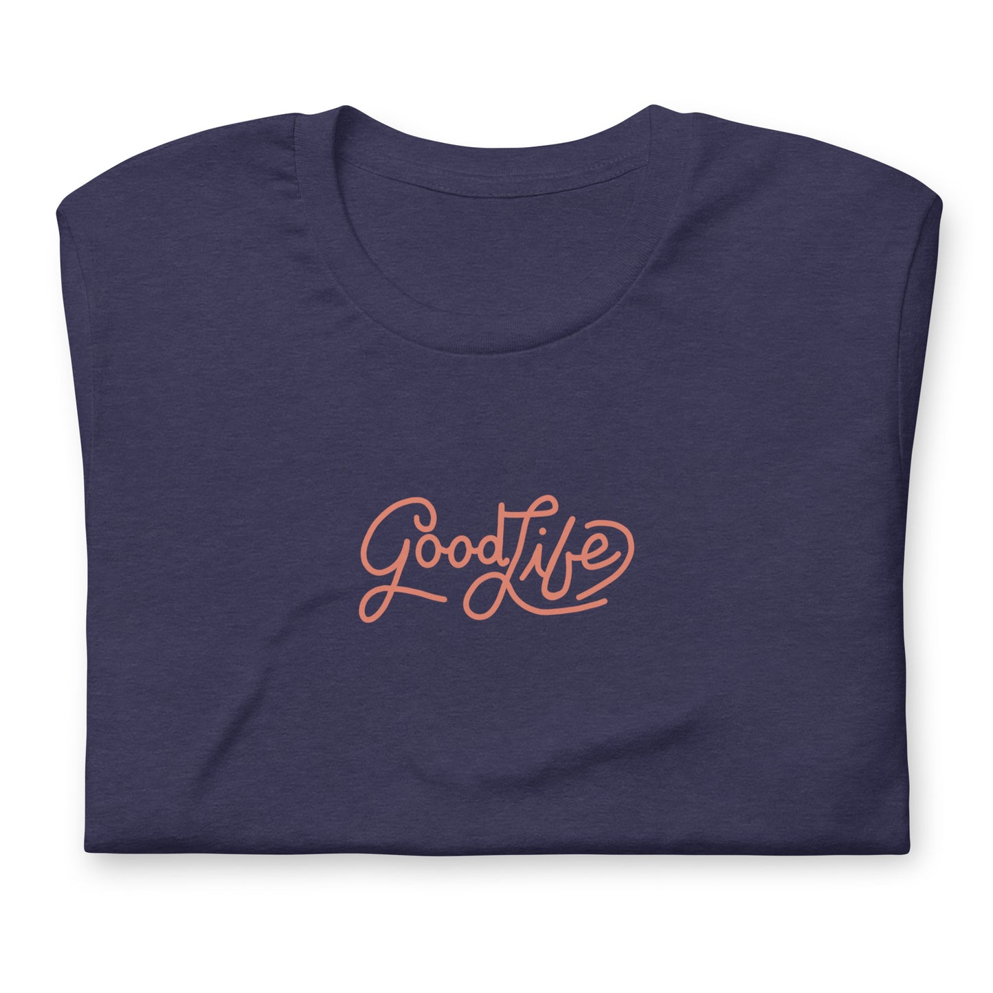 "Good Life" Tee