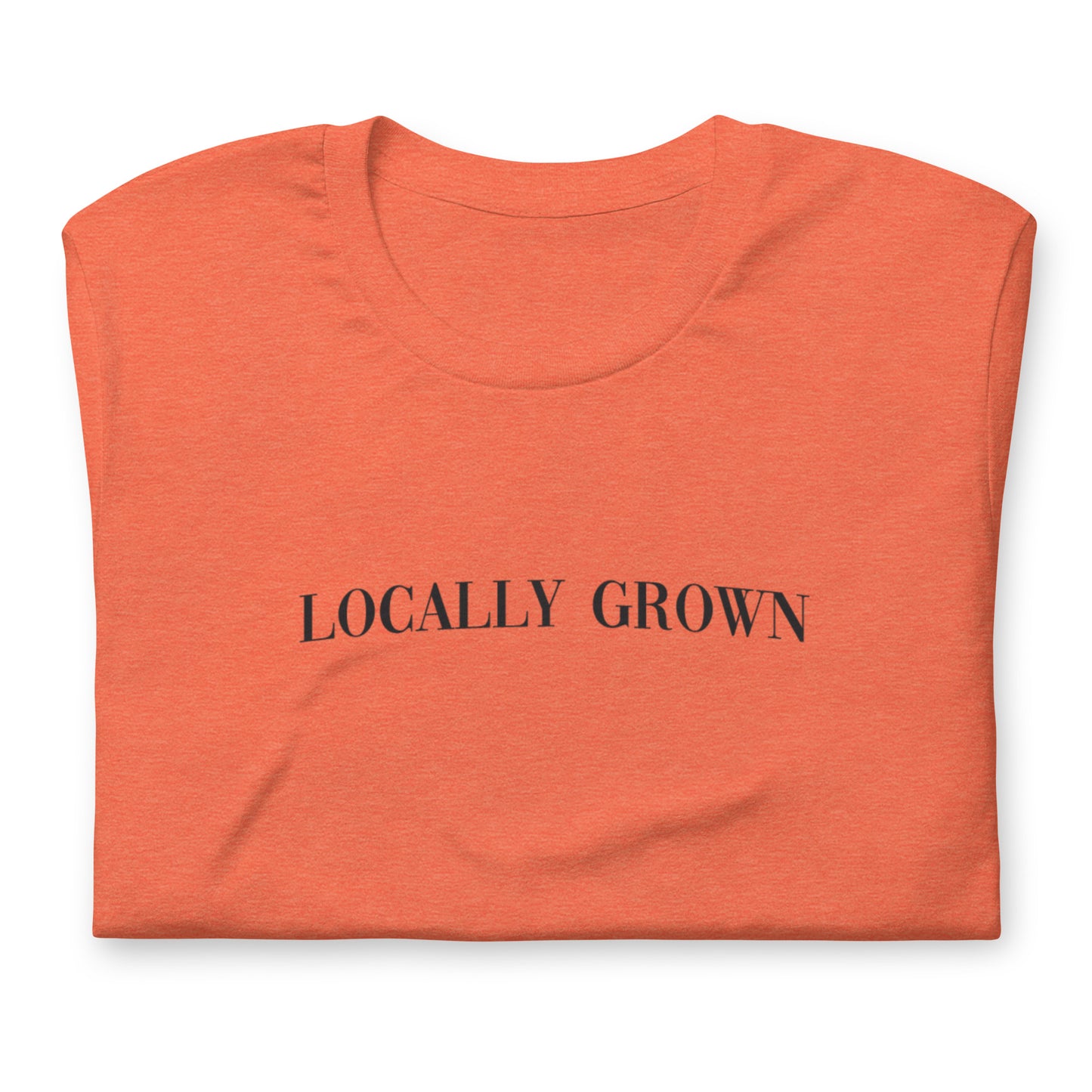 "Locally Grown" Tee