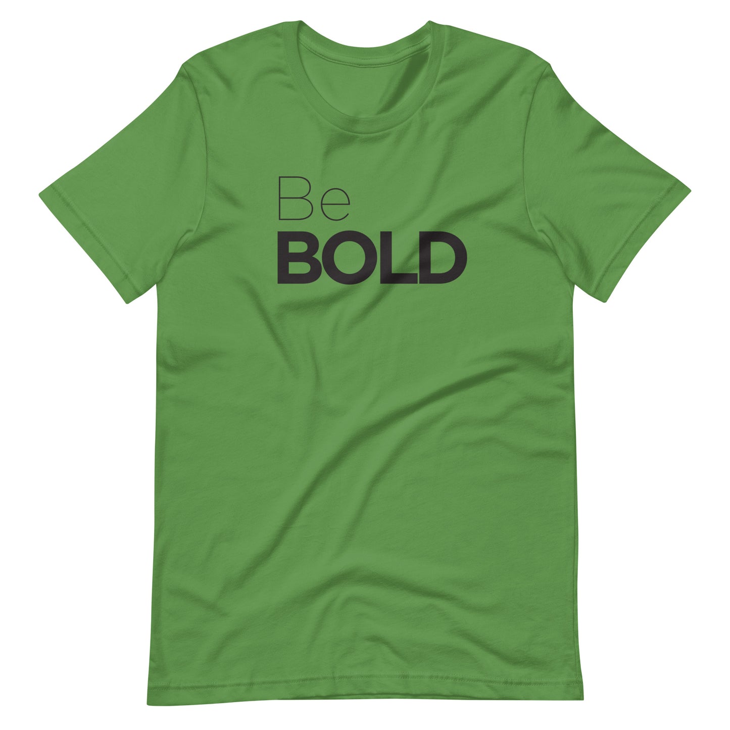 "Be Bold" Tee