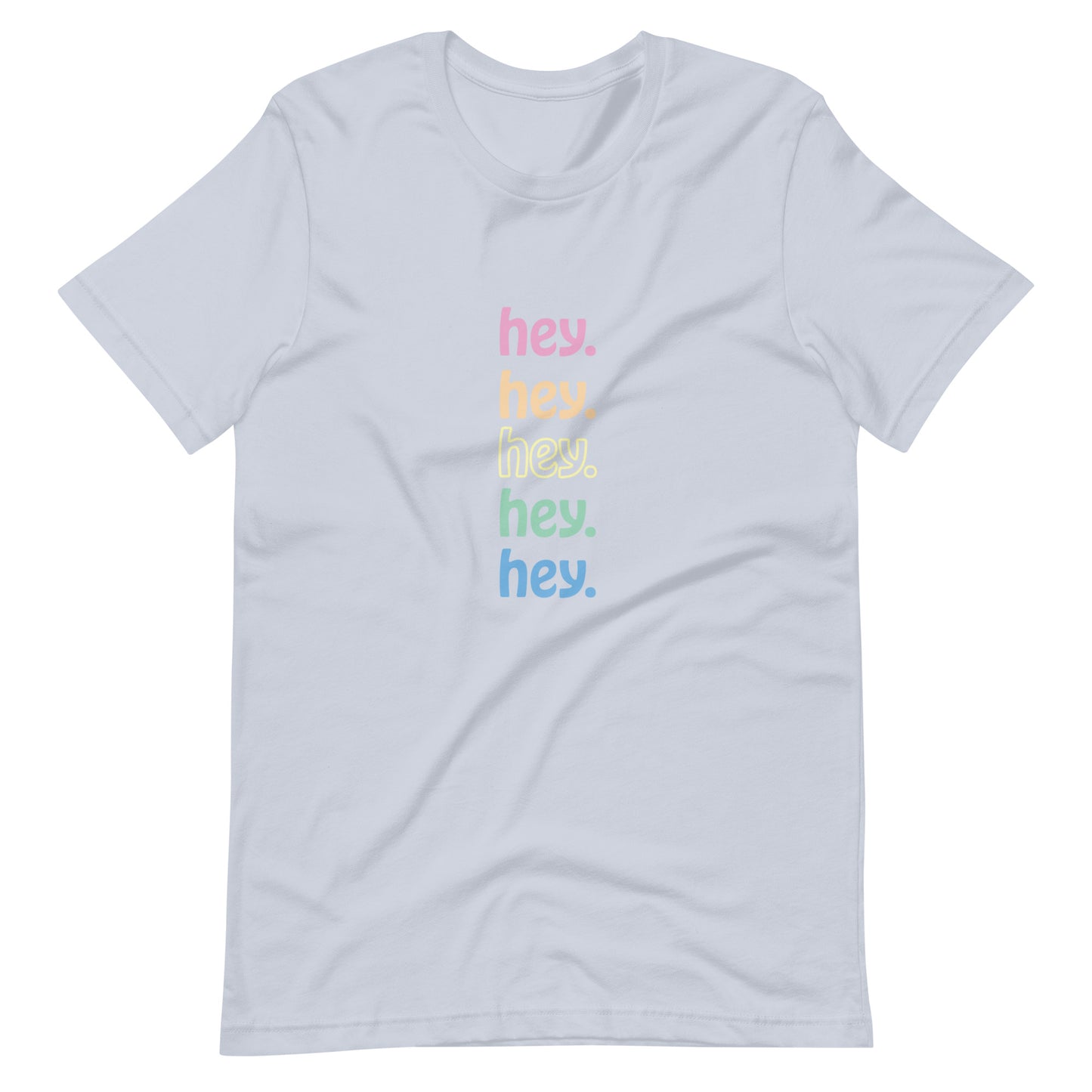 "hey." Rainbow Tee