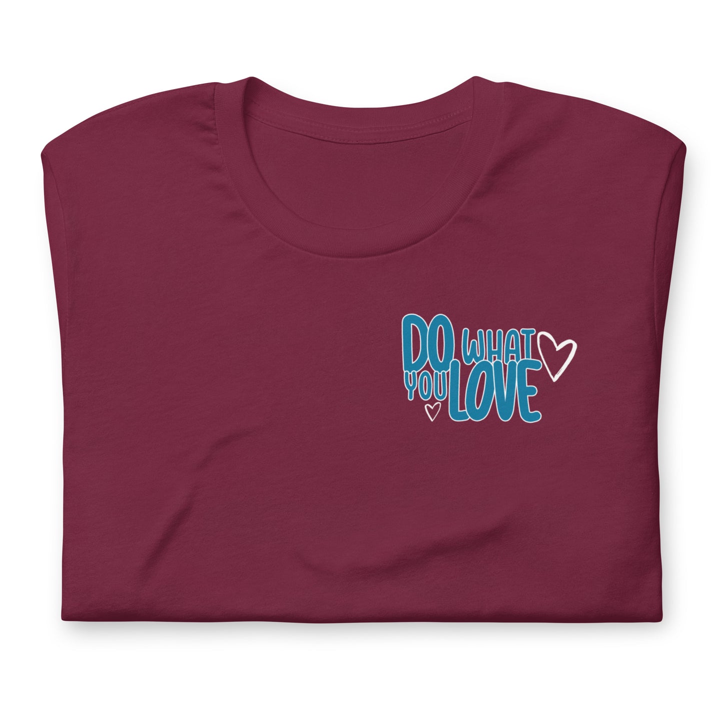 "Do What You Love" Tee