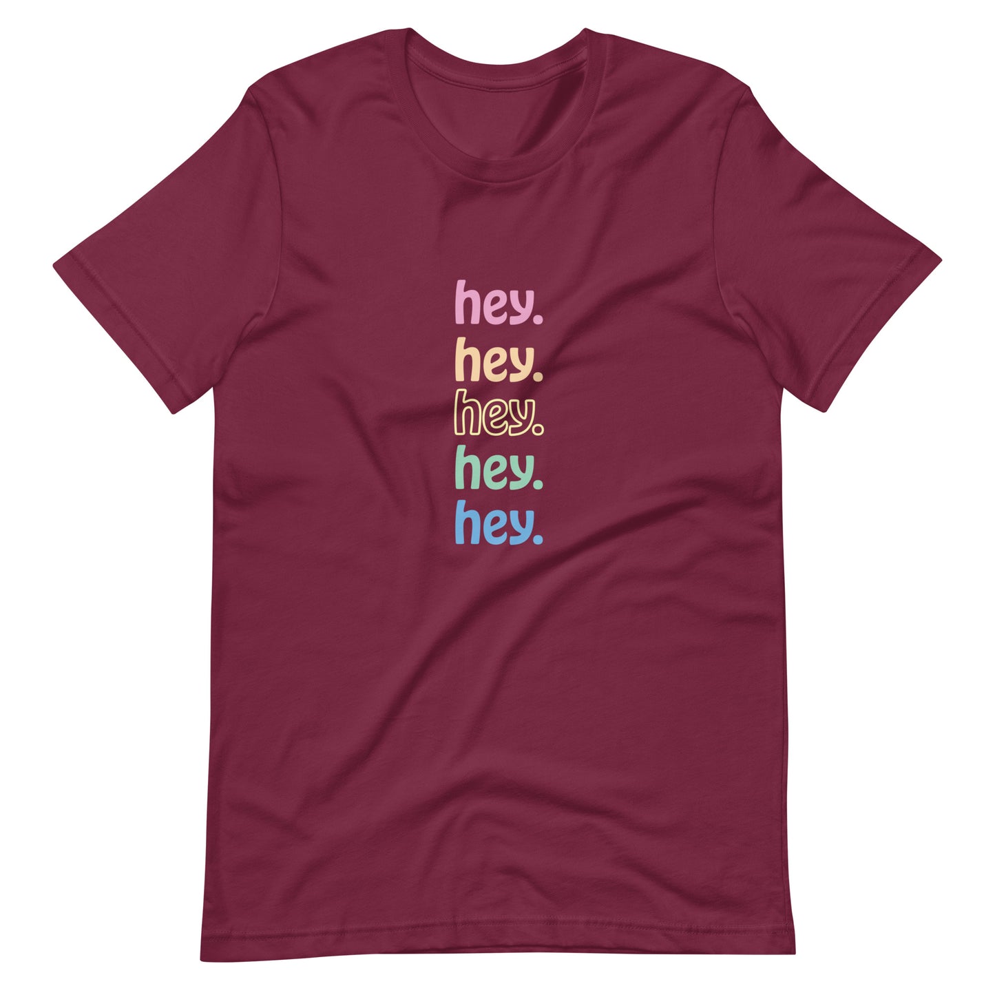 "hey." Rainbow Tee