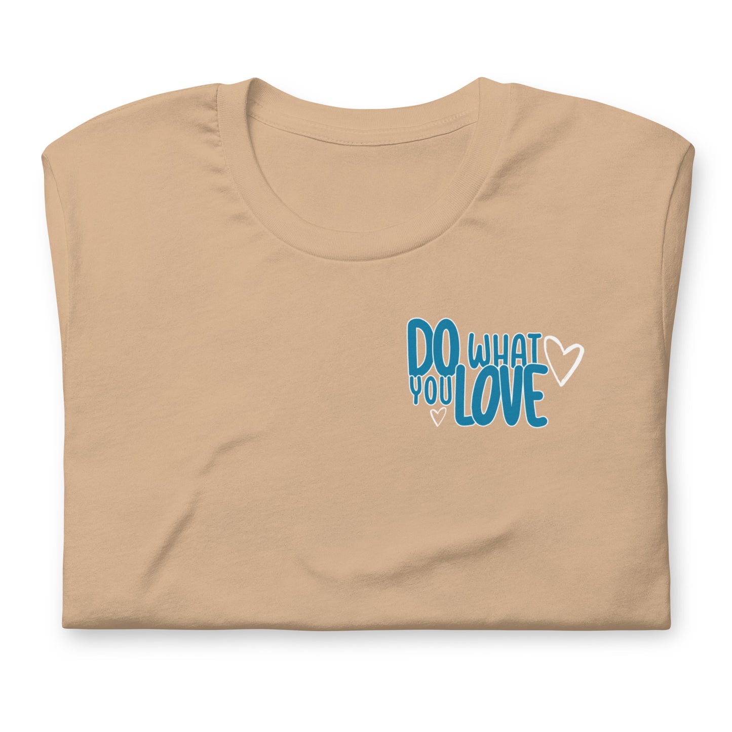 "Do What You Love" Tee